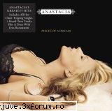 Anastacia - Pieces Of A Dream (Greatest Hits) (2006) - 1.I'm Outta Love - Radio Edit - International Mp3's